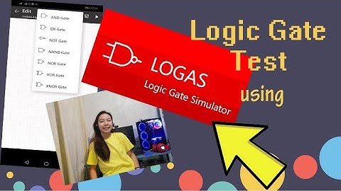 Logic Gate test using Logic Gate Simulator in Android (LOGAS)