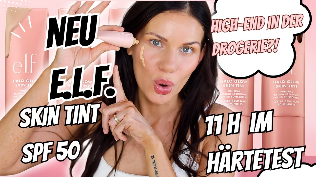 11h Wear-Test BEI 30 Grad 💦: e.l.f. Skin Tint SPF 50 – Drogerie trifft High-End? | Rossmann-Neuheit