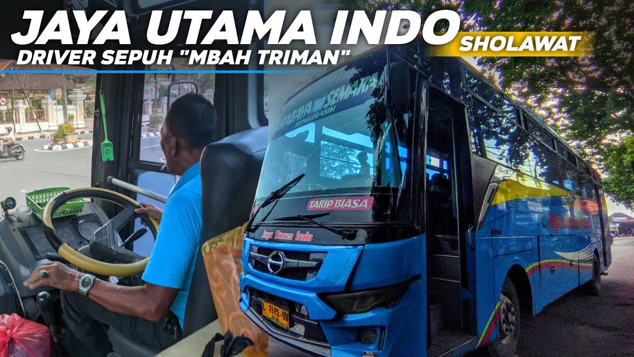 DRIVER SEPUH TAPI KENCANG🔥 Naik Bus Jaya Utama Indo 