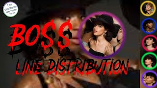 Fifth Harmony - BO$$ ( Line Distribution)