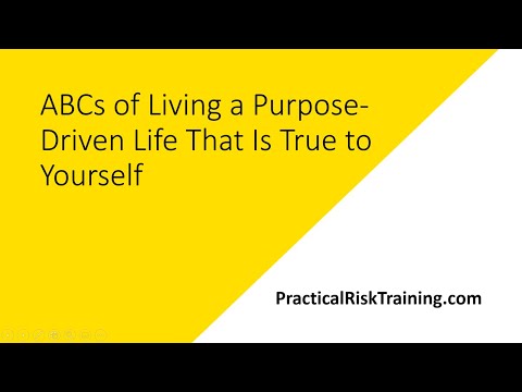 ABCs of living a purpose-driven life that is true to yourself