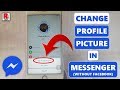 How To Change Profile Picture In Messenger (Without Facebook)