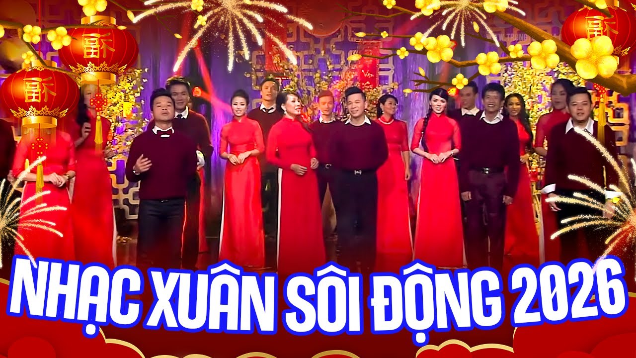 Liên Khúc Nhạc Tết 2026 - Nhạc Xuân 2026 Sôi Động Hay Nhất - Nhạc Xuân Hải Ngoại Mới Nhất