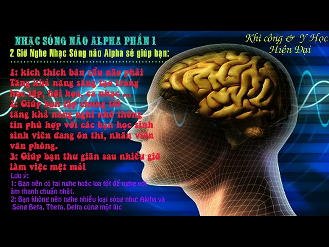 Nhạc Sóng Alpha Tăng khả năng, tập trung, tư duy, IQ, Sáng tạo, nghi nhớ thông tin    Part 1 class=