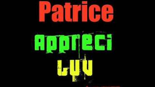 Patrice - Appreci Luv
