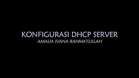 Tutorial Konfigurasi DHCP Server di Debian 10