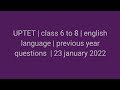 UPTET | class 6 to 8 | english language PYQ | 23 january 2022