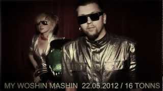 My Woshin Mashin - First Live in Russia!