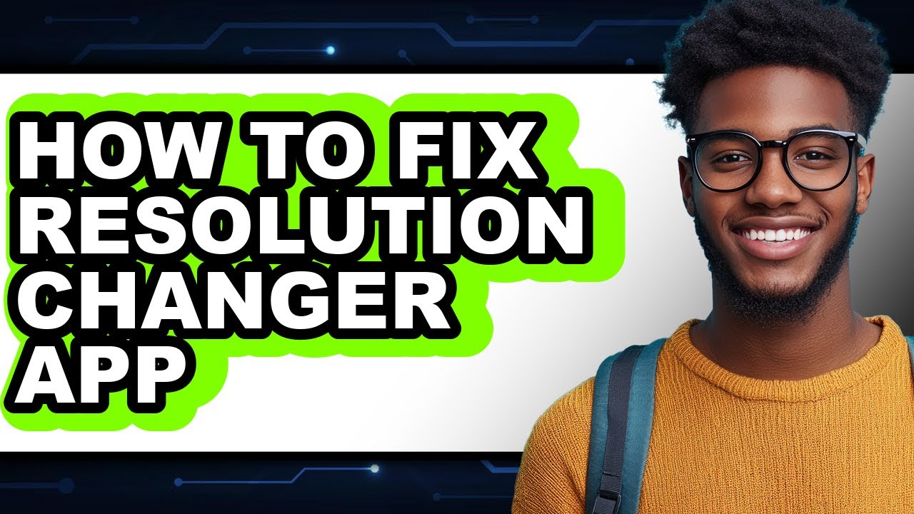 How to Fix Resolution Changer App (easy Method) - YouTube