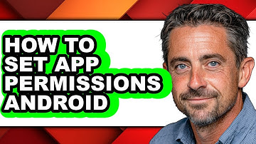 How to Set App Permissions Android - Step by Step