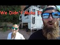 We Didn't Make It: Full Time Truck Camper Living | DestinatioNow S4 Ep67