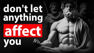 10 Stoic Principles So That NOTHING Can AFFECT YOU | Epictetus (Stoicism)