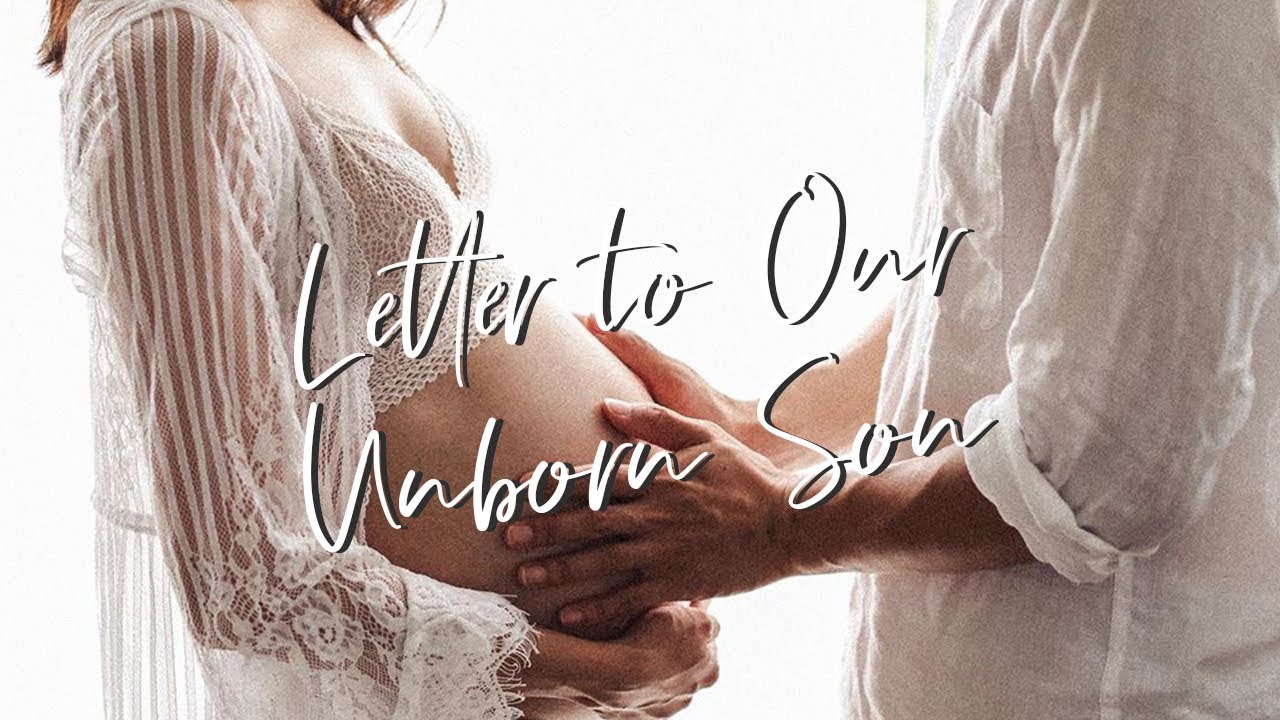⁣A Letter To Our Unborn Son | Melissackoh
