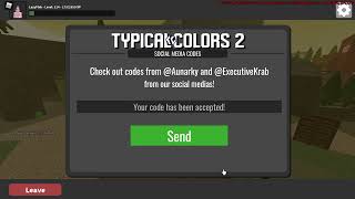 Typical Colors 2: New code gullible 500 copies!