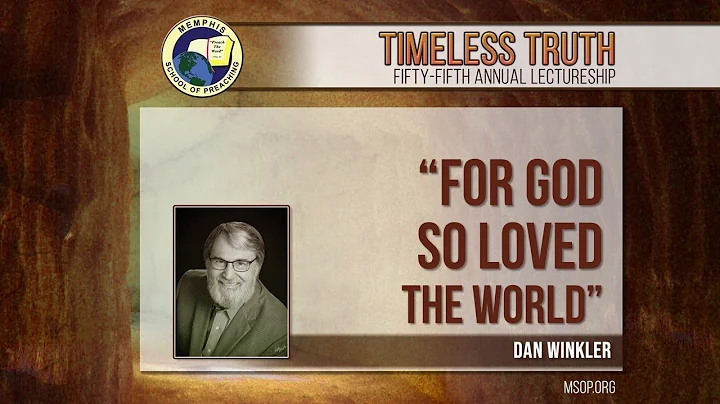 "For God So Loved the World" - Dan Winkler
