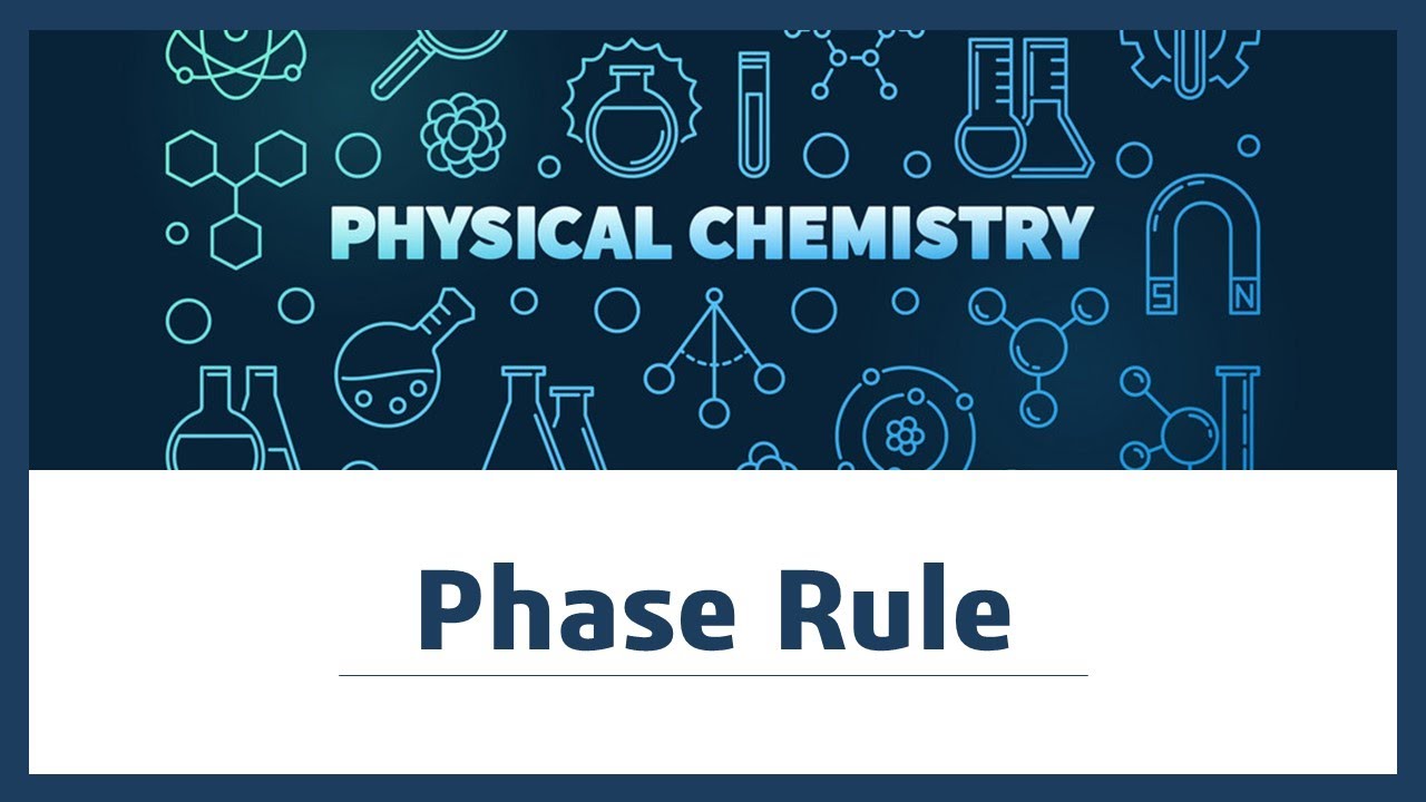 كيمياء فيزيائية - الدرس الاول - Phase rule