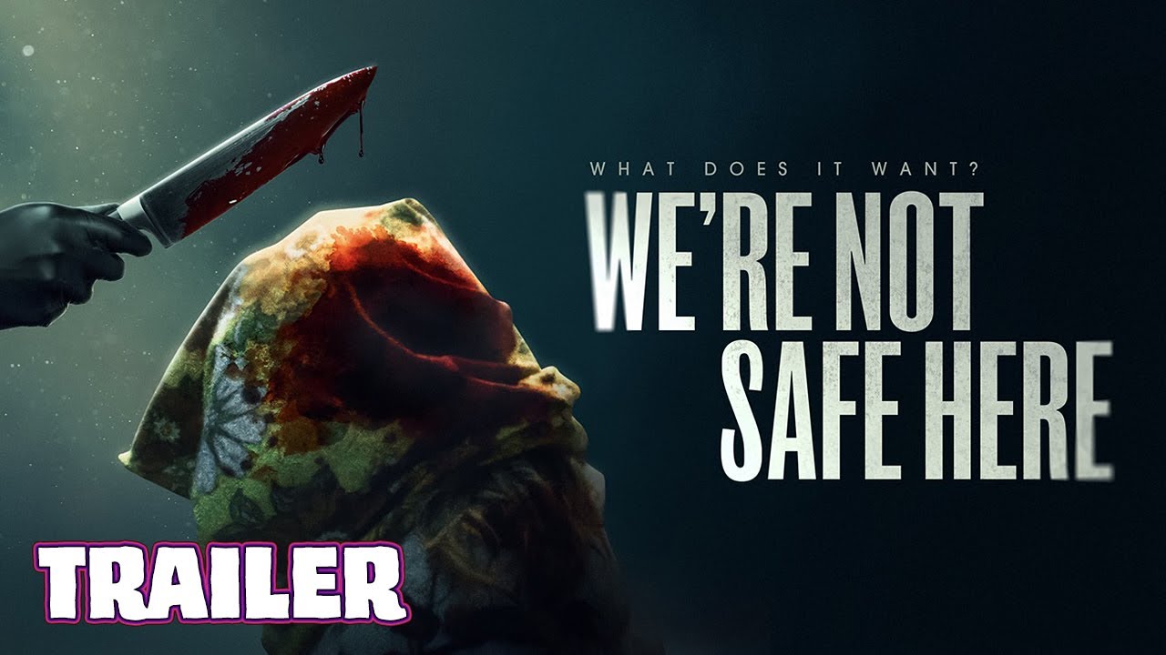 WE'RE NOT SAFE HERE (2025) Official Trailer (HD)
