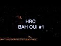 Hrc bah oui 1