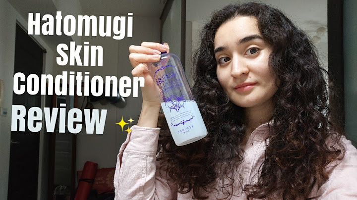 Review toner naturie hatomugi skin conditioner năm 2024