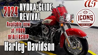 2024 HarleyDavidson HYDRAGLIDE REVIVAL * they're up FOR GRABS NOW at your nearest DEALERSHIP * A&T