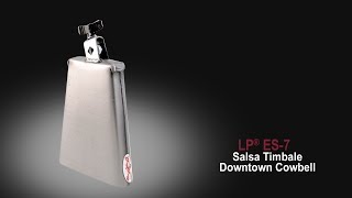 LP® SALSA TIMBALE DOWNTOWN COWBELL (ES-7) 