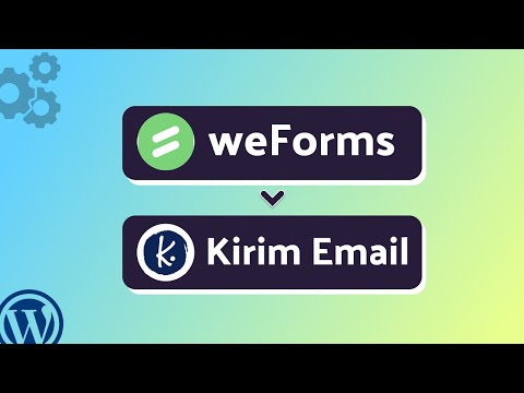 Integrating weForms with Kirim Email | Step-by-Step Tutorial | Bit Integrations