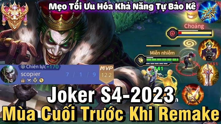 Hướng dẫn chơi joker trong liên quân