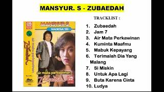 Mansyur S - Zubaedah Full Album