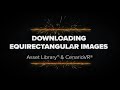 How to Download Equirectangular Images