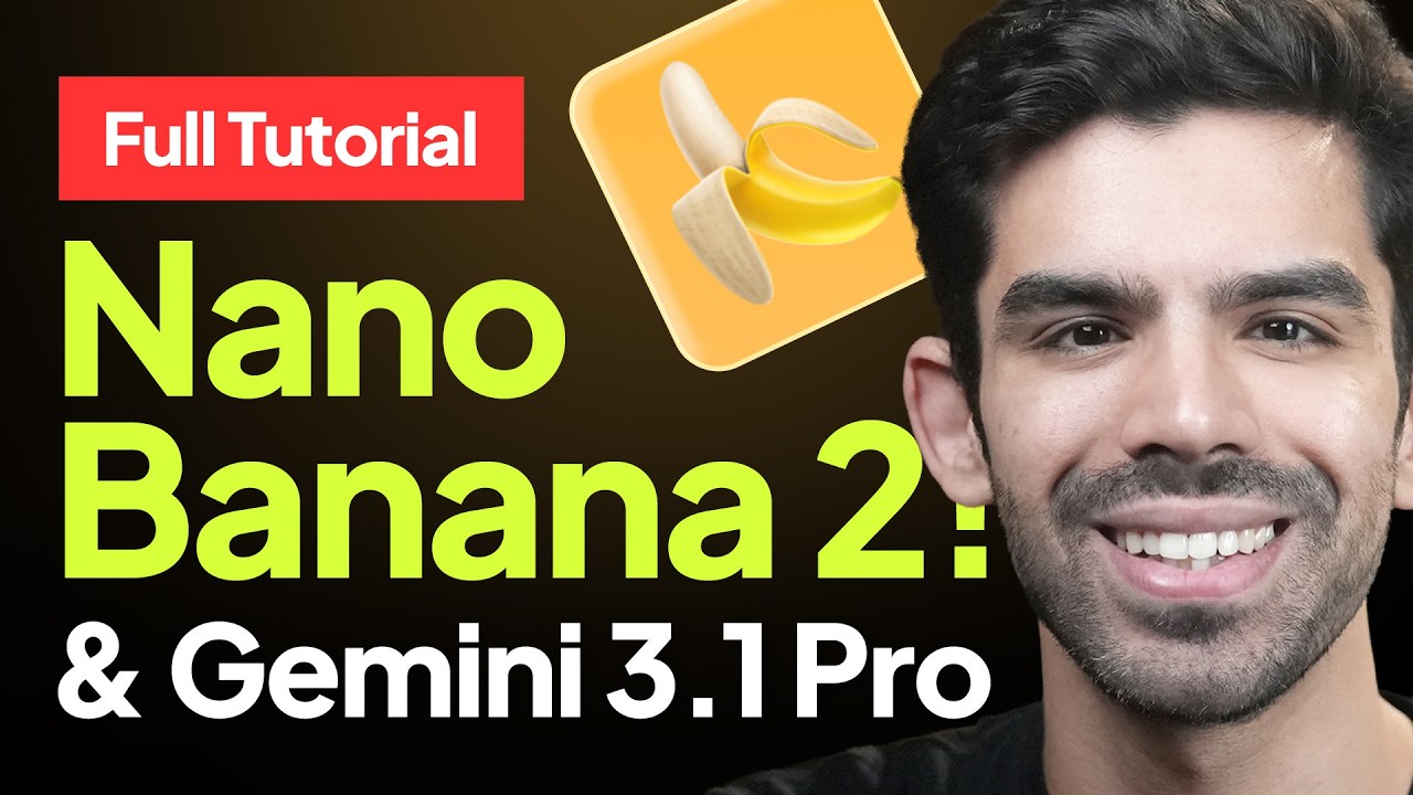 Nano Banana 2 & Gemini 3.1 Pro for Beginners | Ansh Mehra - YouTube