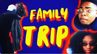 Family Trip (My first YouTube video)