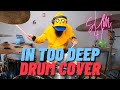 IN TOO DEEP | SUM 41 - DRUM COVER.