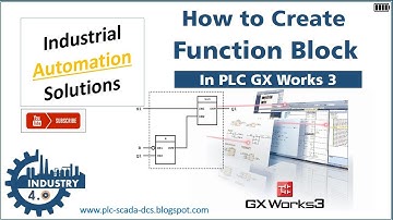 How to create Function Block in PLC GX works 3