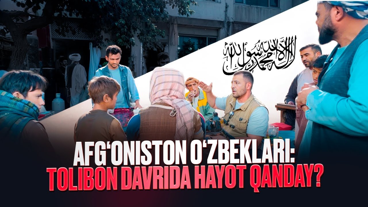 Afg‘oniston o‘zbeklari: Tolibon davrida hayot qanday?