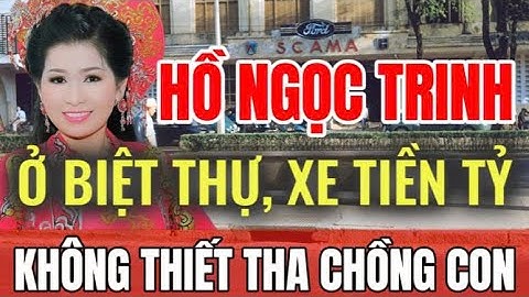 Hồ Ngọc Trinh hát cải lương mà GIÀU NHẤT TÂY NAM BỘ, chẳng cần chồng con | SG Xa Nhớ