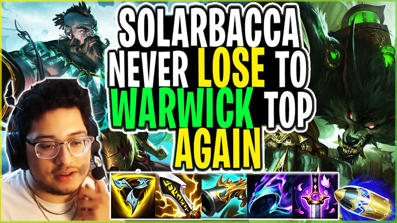 Solarbacca Runes SOLARBACCA Never LOSE to Warwick Top AGAIN - YouTube