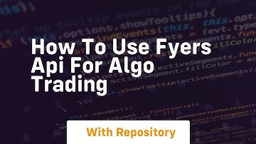 How to use fyers api for algo trading