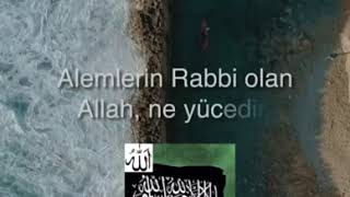 ÖVGÜ ALEMLERİN RABBİ OLAN ALLAH,INDIR(KURAN) Resimi