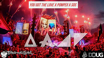 Afrojack, Bastille & Avicii ft. Aloe Blacc - You Got The Love x Pompeii x SOS | Tomorrowland 2019
