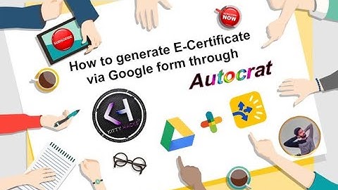How to generate E-Certificate via Google form through Autocrat || Tamil || KittyHacksYT