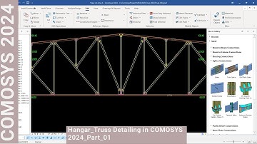 Hangar_Truss Detailing in COMOSYS 2024_Part_01