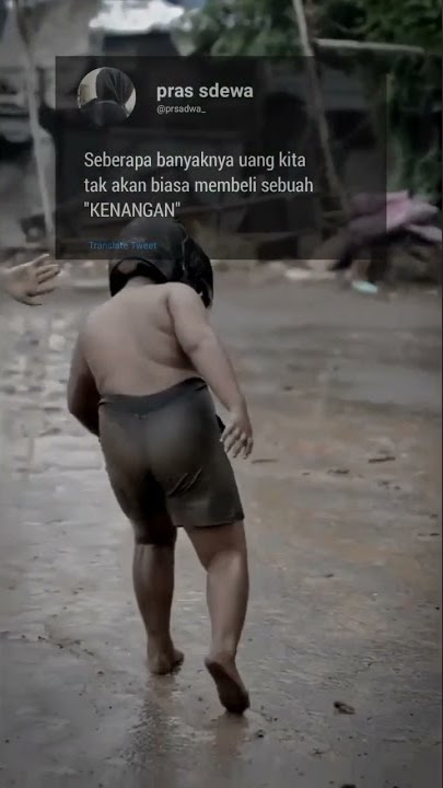 story wa/kenangan/masakecil/superhero