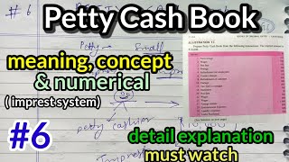 #6 Petty Cash Book। meaning, concept of imprest system with practical question