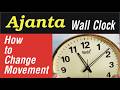 How to Change AJANTA Golden Wall Clock Movement