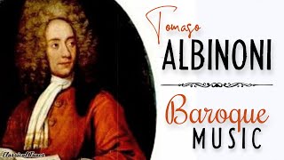 Tomaso Albinoni - Baroque Music