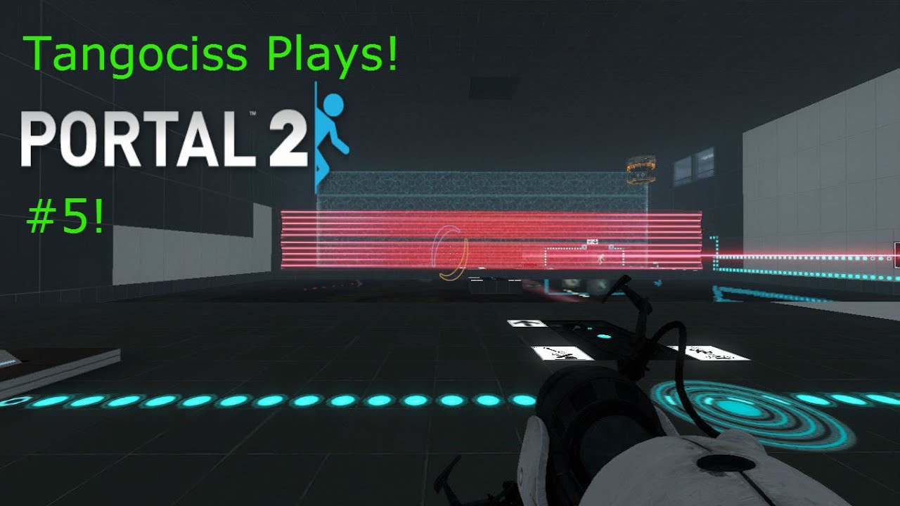 Tangociss Plays! Portal 2! Episode 5! "my fun test"