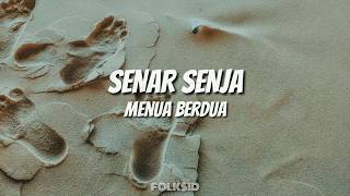 Senar Senja - Menua Berdua (Unofficial Lyric Video) chords