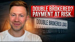 Double Brokered Load? Here's What to Do Before You Get Scammed, and Protect Yourself