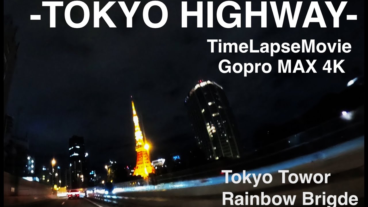 [Tokyo HighWay] 4K Gopro Max(Time Lapse) on Board 10X No Sound - YouTube