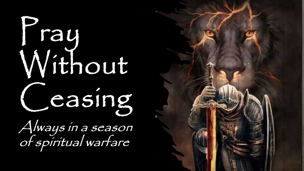 Pray Without Ceasing